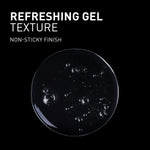  'Refreshing Gel Texture' and 'Non-Sticky Finish'.